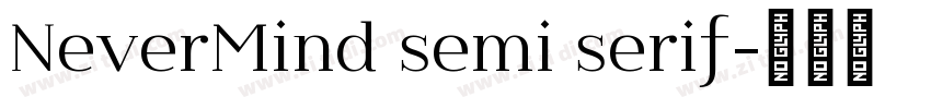 NeverMind semi serif字体转换